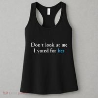 Don´T Look At Me I Voted For Her Women's Tank Top thumb 3