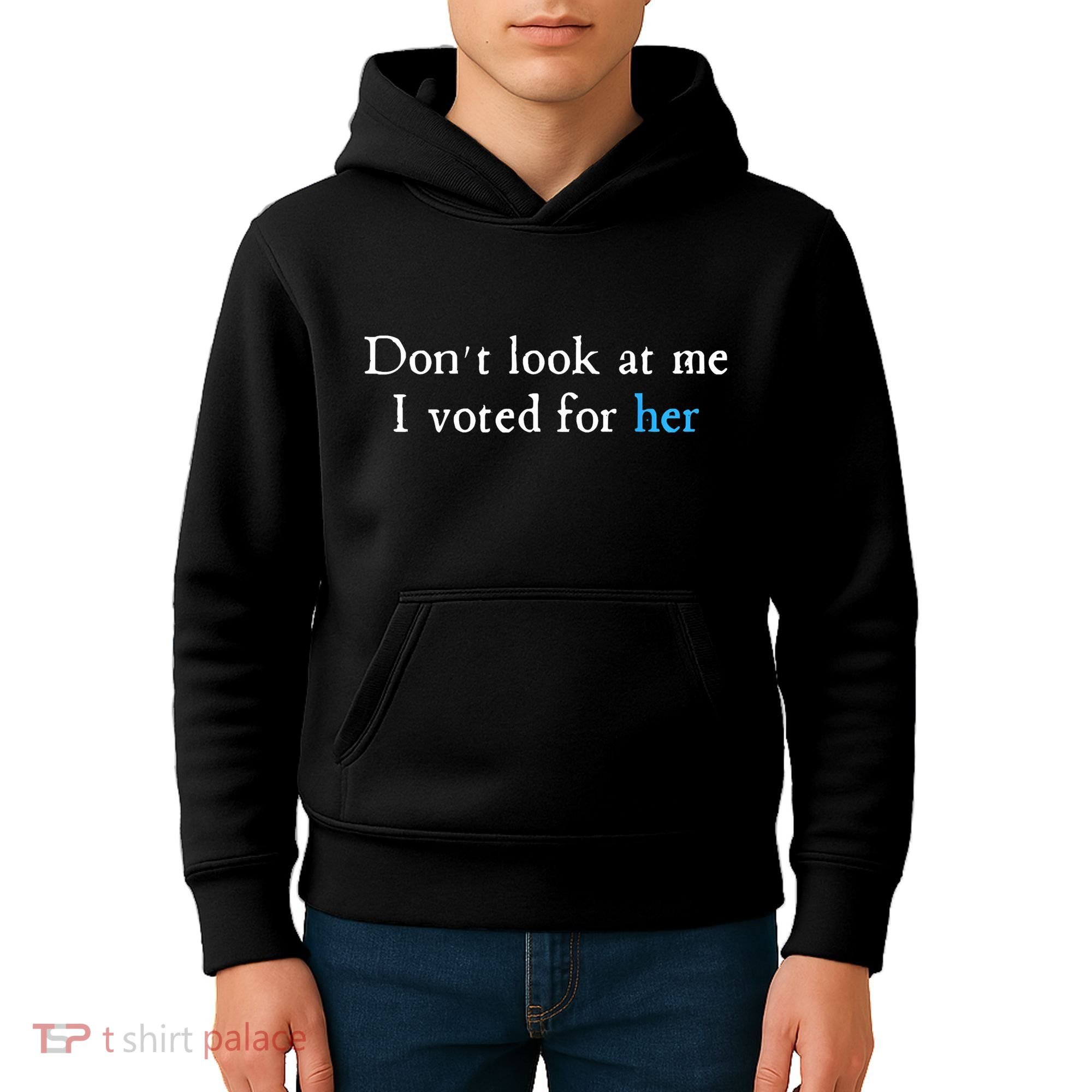 Don´T Look At Me I Voted For Her Kids Hoodie