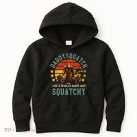 Daddysquatch Like A Daddy Just Way More Squatchy Father Day Kids Hoodie thumb 0