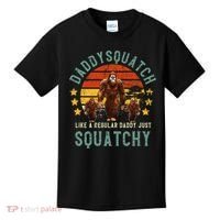 Daddysquatch Like A Daddy Just Way More Squatchy Father Day Kids T-Shirt thumb 0