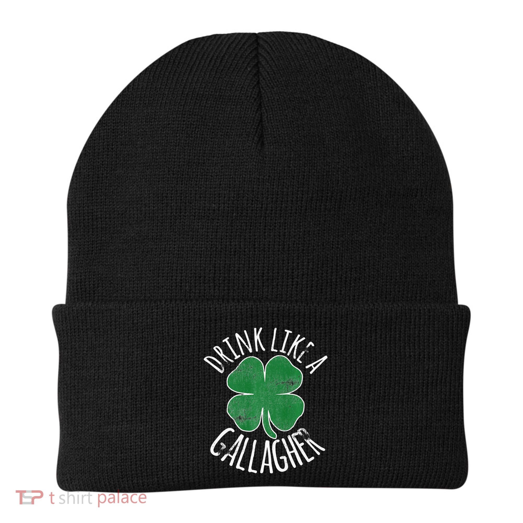 DRINK LIKE A GALLAGHER St Patrick's Day Beanie