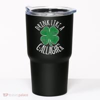 DRINK LIKE A GALLAGHER St Patrick's Day Tumbler thumb 0