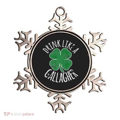 DRINK LIKE A GALLAGHER St Patrick's Day Ornament