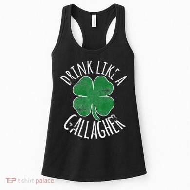 DRINK LIKE A GALLAGHER St Patrick's Day Women's Tank Top
