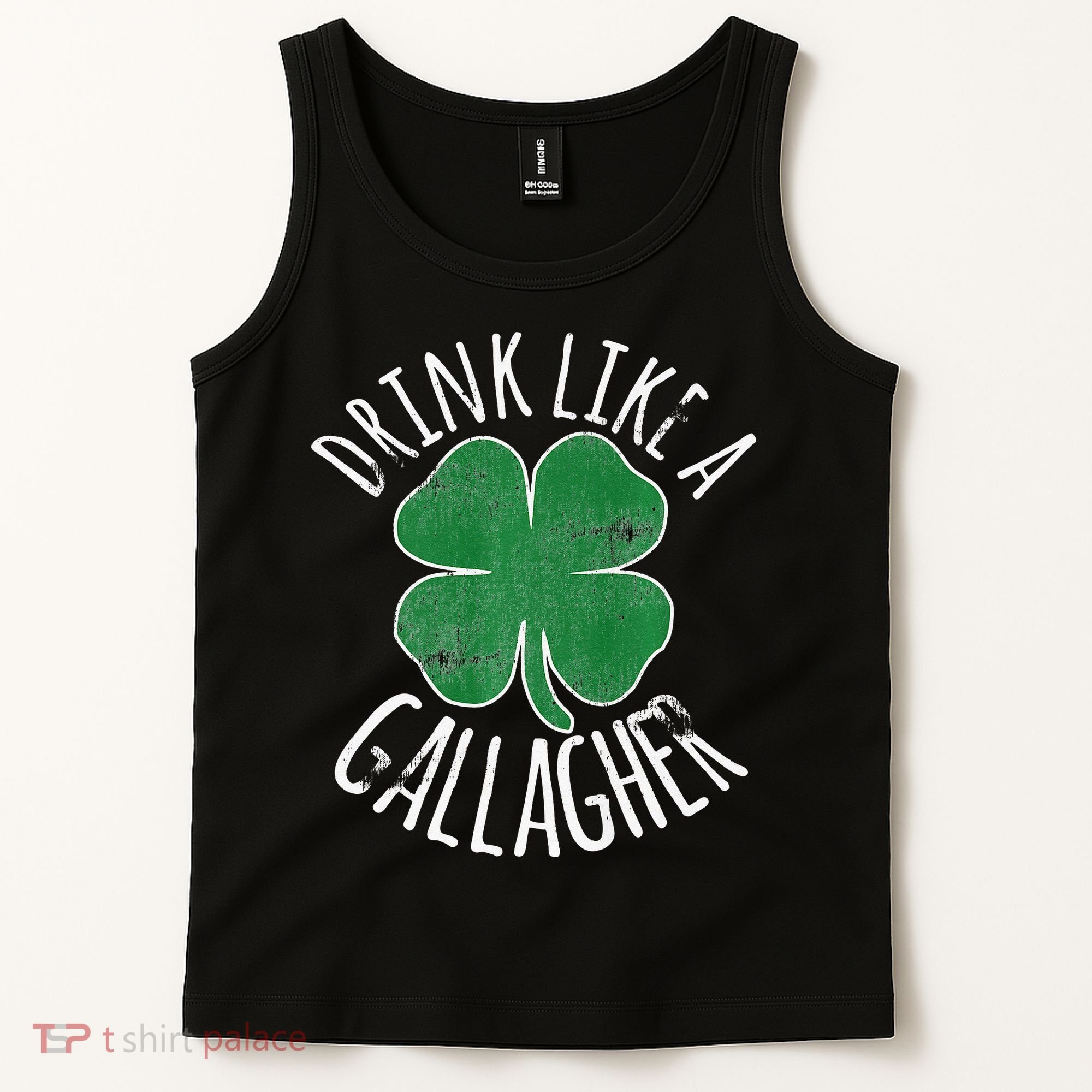 DRINK LIKE A GALLAGHER St Patrick's Day Tank Top