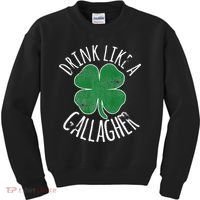 DRINK LIKE A GALLAGHER St Patrick's Day Kids Sweatshirt thumb 0