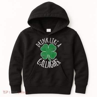 DRINK LIKE A GALLAGHER St Patrick's Day Kids Hoodie