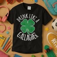 DRINK LIKE A GALLAGHER St Patrick's Day Kids T-Shirt thumb 3