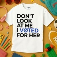 DonT Look At Me I Voted For Her Kids T-Shirt thumb 3