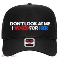 DonT Look At Me I Voted For Her Hat thumb 0