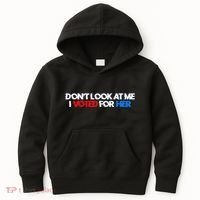 DonT Look At Me I Voted For Her Kids Hoodie thumb 0