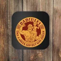 Dadcules Like A Greek God But Way Cooler Father's Day Coaster thumb 0