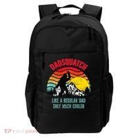 Dadsquatch Like A Regular Dad Only Much Cooler Big Foot Premium Backpack thumb 0