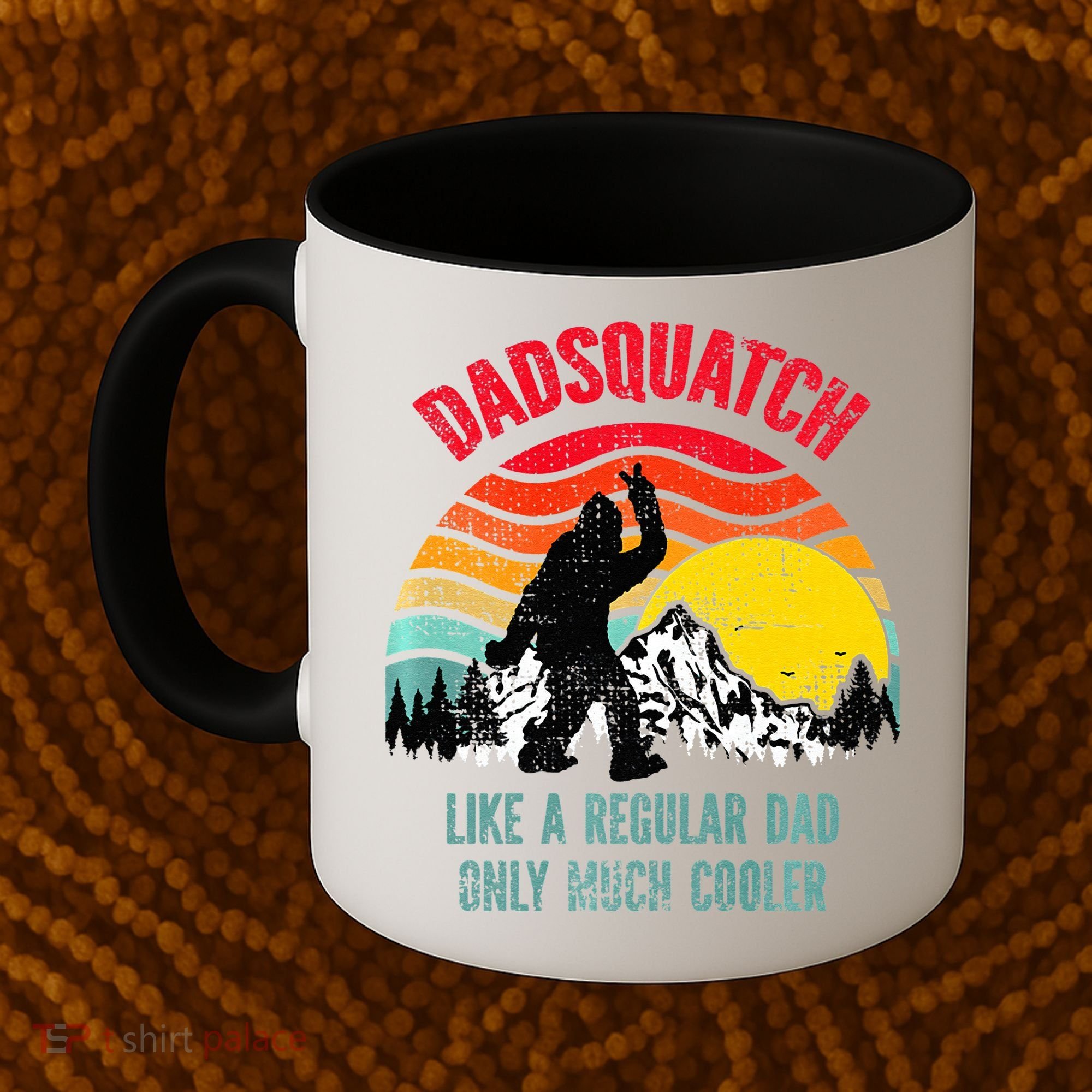 Dadsquatch Like A Regular Dad Only Much Cooler Big Foot Premium Coffee Mug