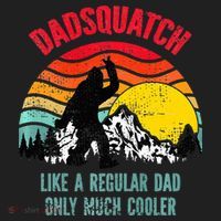 Dadsquatch Like A Regular Dad Only Much Cooler Big Foot Premium Beanie thumb 2