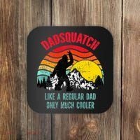 Dadsquatch Like A Regular Dad Only Much Cooler Big Foot Premium Coaster thumb 0