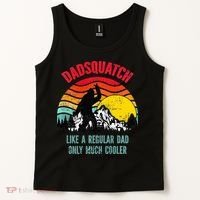Dadsquatch Like A Regular Dad Only Much Cooler Big Foot Premium Tank Top thumb 2
