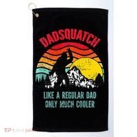 Dadsquatch Like A Regular Dad Only Much Cooler Big Foot Premium Golf Towel thumb 0