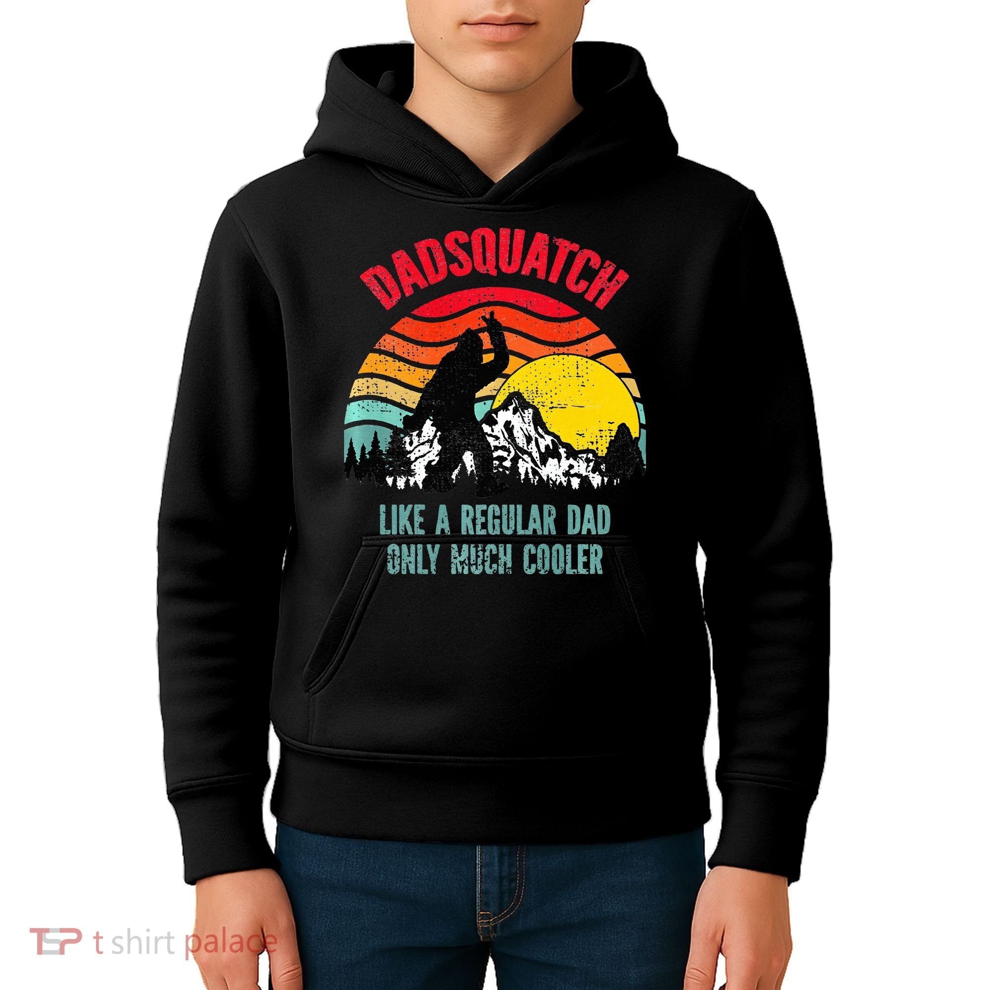 Dadsquatch Like A Regular Dad Only Much Cooler Big Foot Premium Kids Hoodie