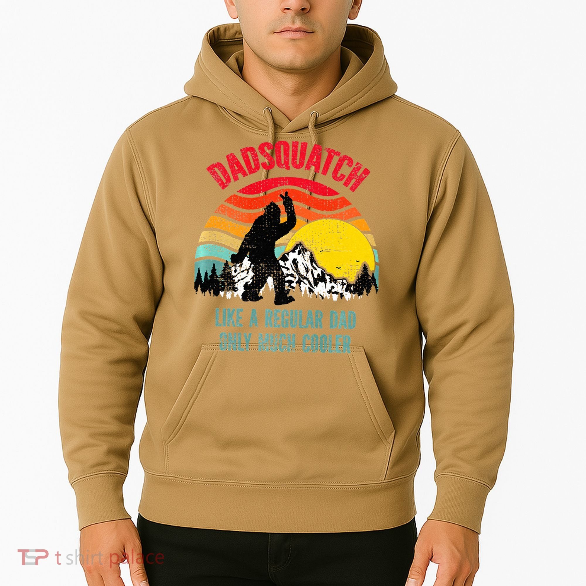 Dadsquatch Like A Regular Dad Only Much Cooler Big Foot Premium Hoodie