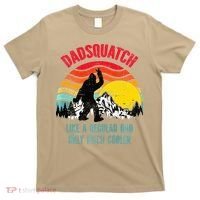 Dadsquatch Like A Regular Dad Only Much Cooler Big Foot Premium T-Shirt thumb 0
