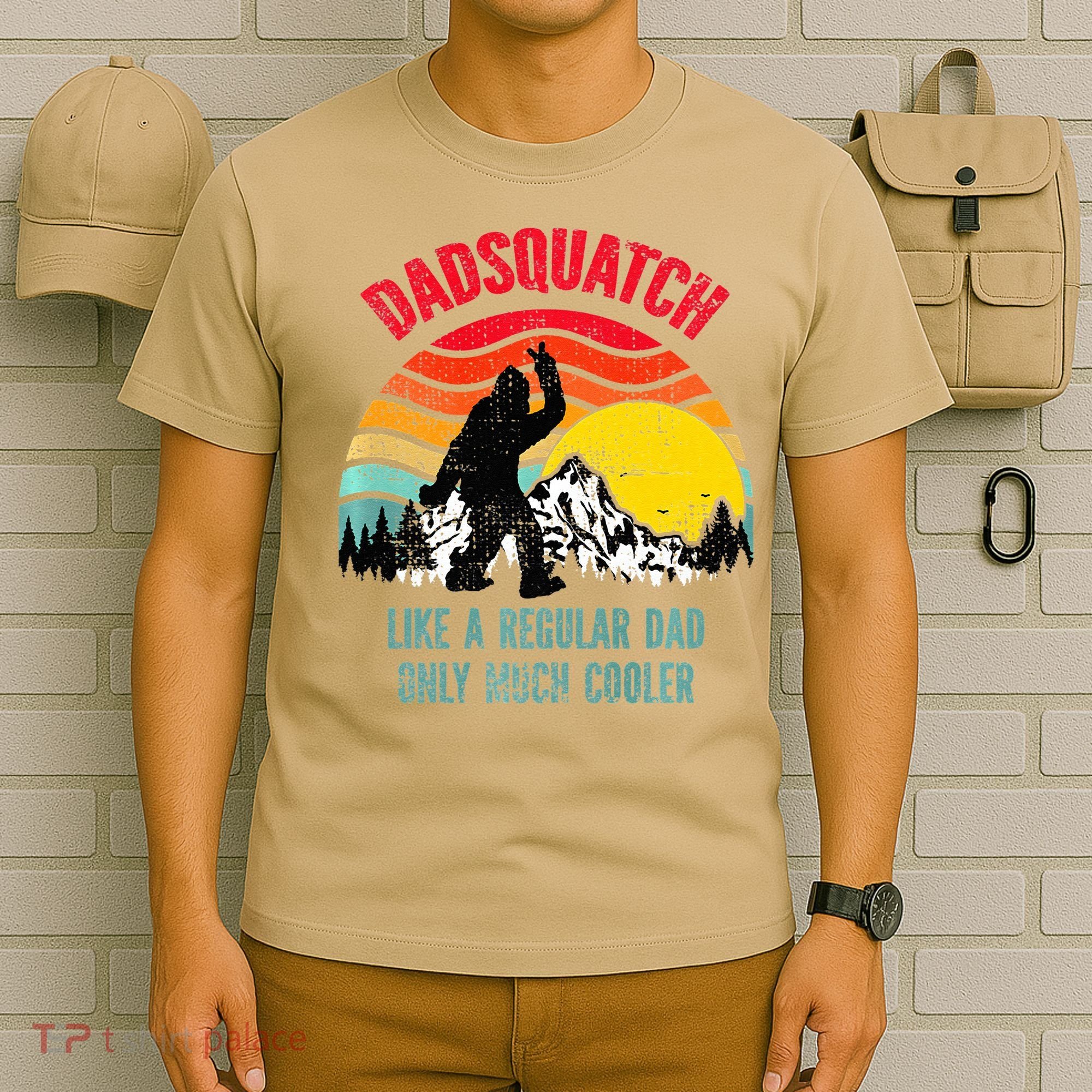 Dadsquatch Like A Regular Dad Only Much Cooler Big Foot Premium T-Shirt