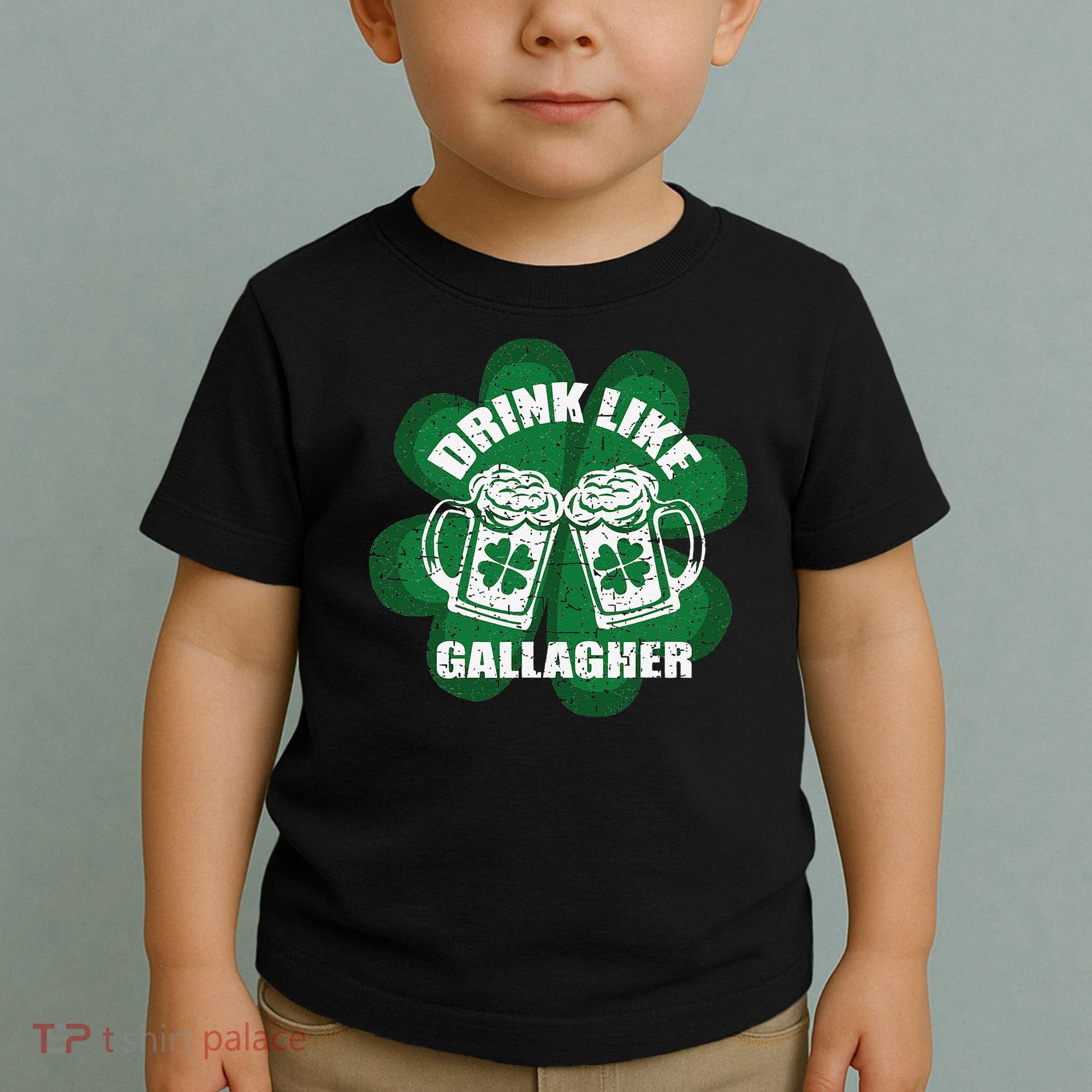 Drink Like A Gallagher Saint Patrick's Day Irish Toddler T-Shirt