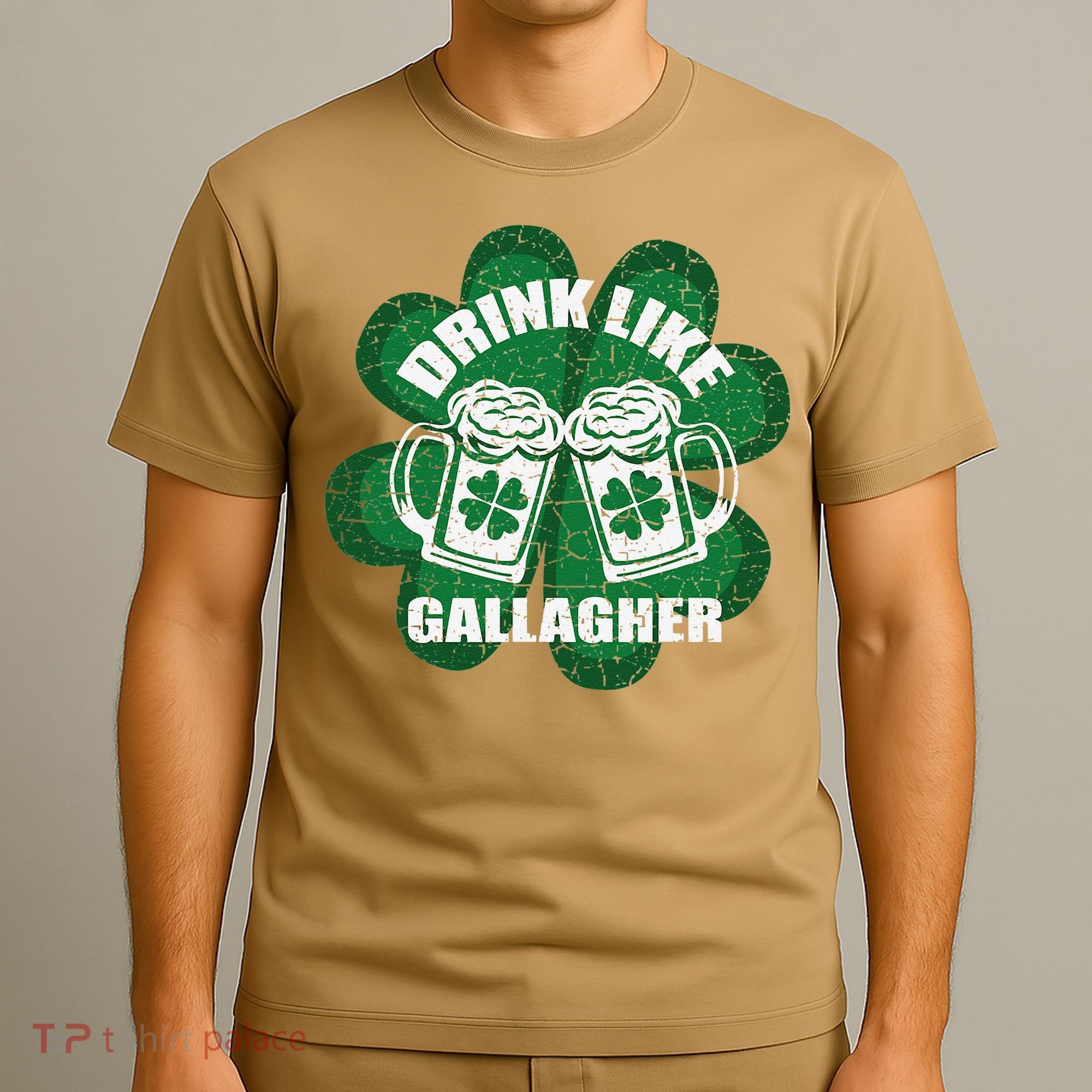 Drink Like A Gallagher Saint Patrick's Day Irish T-Shirt