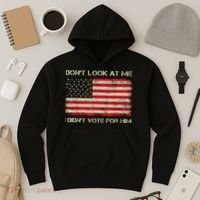 DonT Look At Me I DidnT Vote For Him Funny Us Flag Retro Hoodie thumb 3