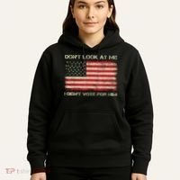 DonT Look At Me I DidnT Vote For Him Funny Us Flag Retro Hoodie thumb 5
