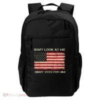 DonT Look At Me I DidnT Vote For Him Funny Us Flag Retro Backpack thumb 0
