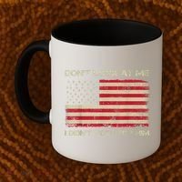 DonT Look At Me I DidnT Vote For Him Funny Us Flag Retro Coffee Mug thumb 2