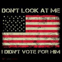 DonT Look At Me I DidnT Vote For Him Funny Us Flag Retro Coffee Mug thumb 5