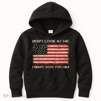 DonT Look At Me I DidnT Vote For Him Funny Us Flag Retro Kids Hoodie thumb 0
