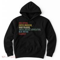 Dog Loving Coffee Drinking Book Reading Social Justice Hoodie thumb 0