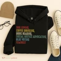 Dog Loving Coffee Drinking Book Reading Social Justice Hoodie thumb 4