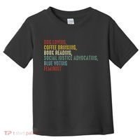 Dog Loving Coffee Drinking Book Reading Social Justice Toddler T-Shirt thumb 0