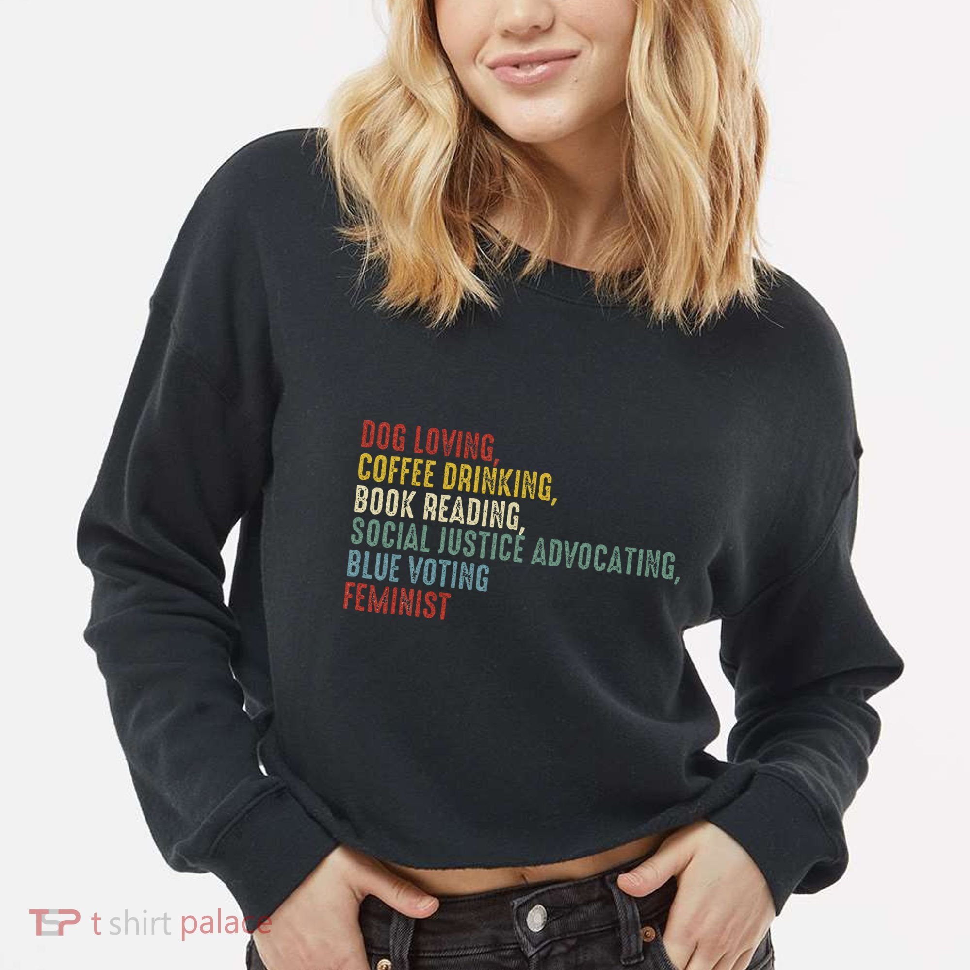 Dog Loving Coffee Drinking Book Reading Social Justice Cropped Pullover Crew