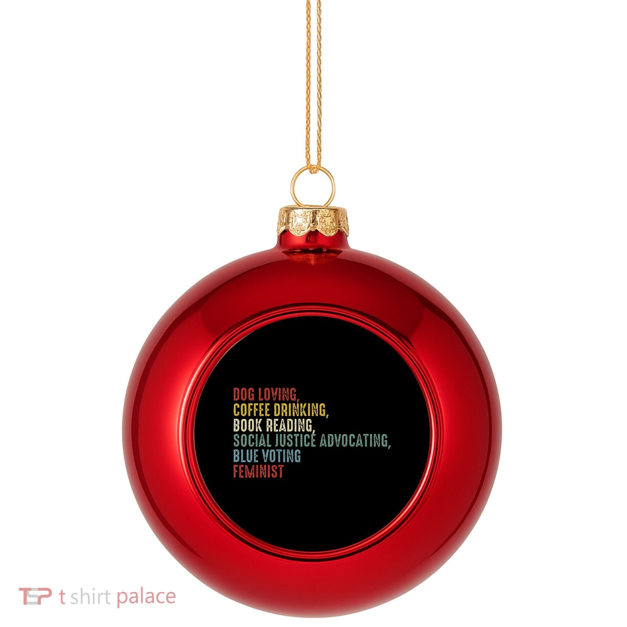 Dog Loving Coffee Drinking Book Reading Social Justice Plastic Christmas Ball Ornament