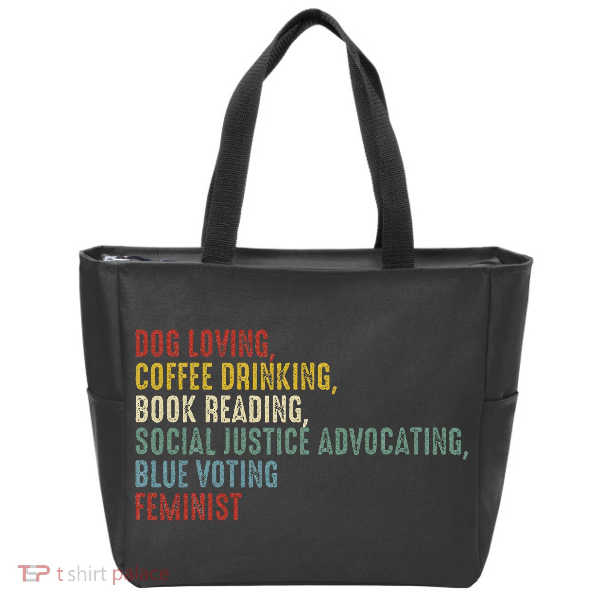Dog Loving Coffee Drinking Book Reading Social Justice Tote Bag