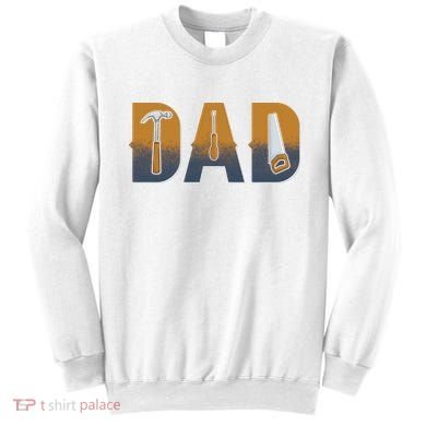 Dad Life Construction Fathers Day Builder Sweatshirt