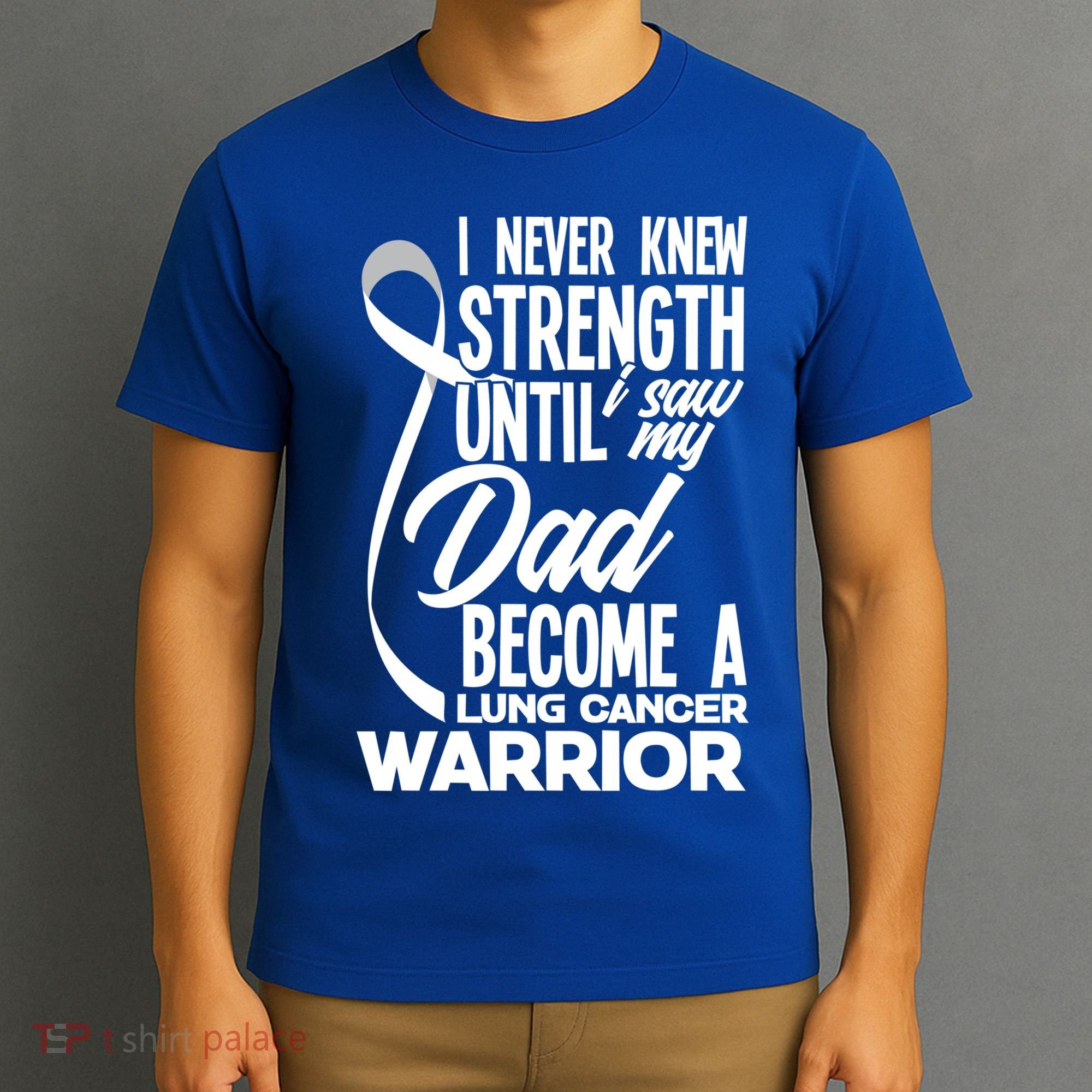 Dad Lung Cancer Warrior Son Daughter Of Lung Cancer Warrior Gift T-Shirt
