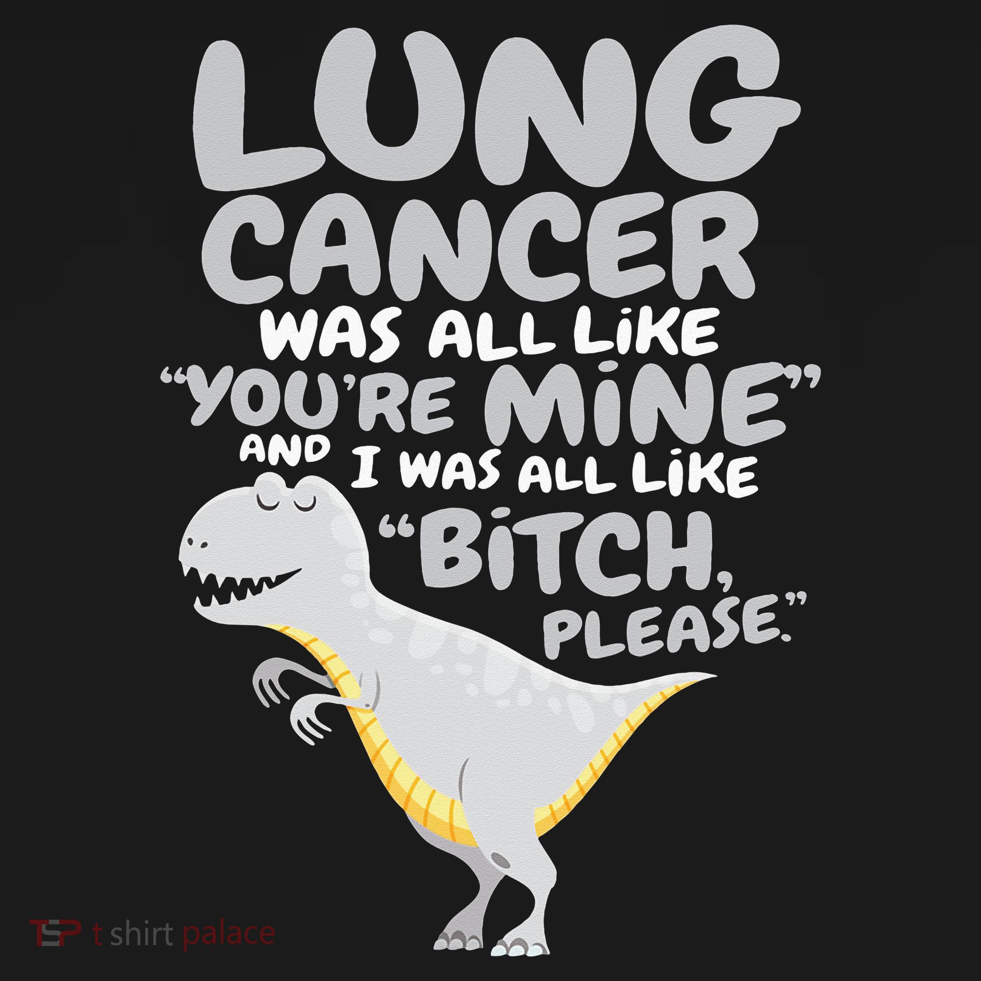Dinosaur Lung Cancer Was All Like You're Mine Awareness Day Sweatshirt