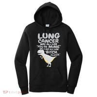 Dinosaur Lung Cancer Was All Like You're Mine Awareness Day Women's Hoodie thumb 0