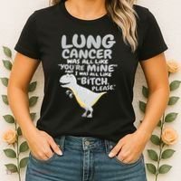 Dinosaur Lung Cancer Was All Like You're Mine Awareness Day Women's T-Shirt thumb 2