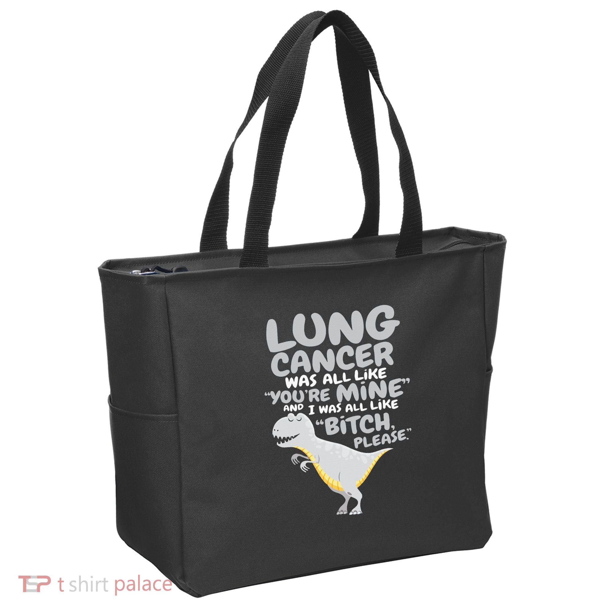 Dinosaur Lung Cancer Was All Like You're Mine Awareness Day Tote Bag