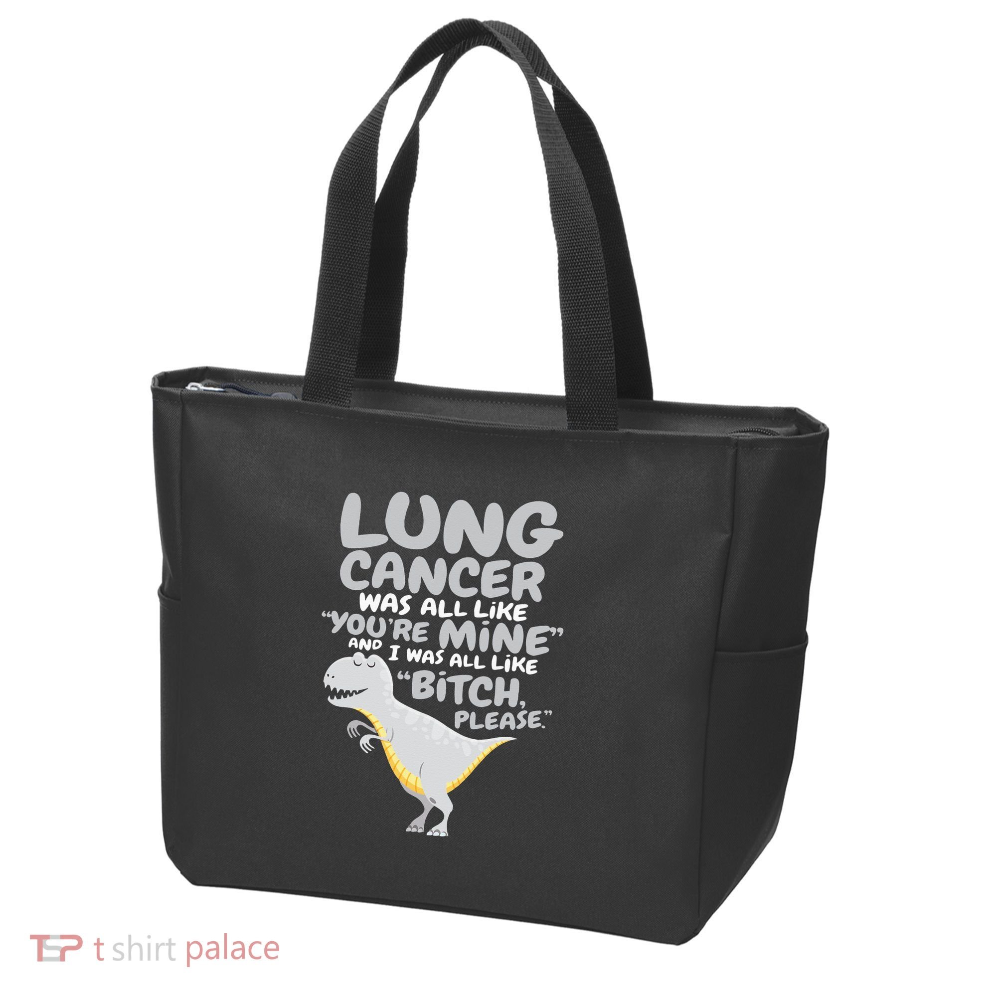 Dinosaur Lung Cancer Was All Like You're Mine Awareness Day Tote Bag