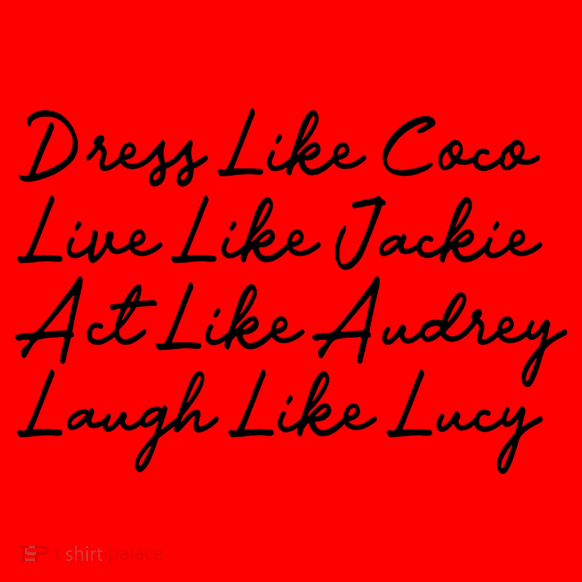 Dress Like Coco Live Like Jackie Like Audrey Like Gift Santa Hat