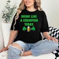 Drink Like Champion Today St Patricks Day Irish Drinking Comfort Colors T-Shirt thumb 2