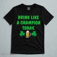 Drink Like Champion Today St Patricks Day Irish Drinking T-Shirt thumb 5